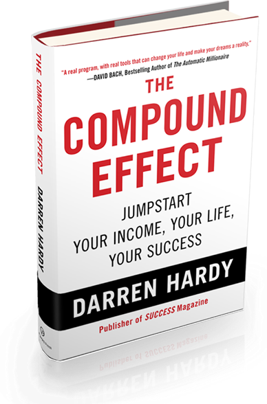 The Compound Effect Book by Darren Hardy